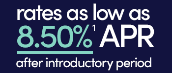 rates as low as 8.50% APR after introductory period. See disclosures for more details.