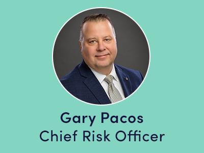 Gary Pacos Chief Risk Officer